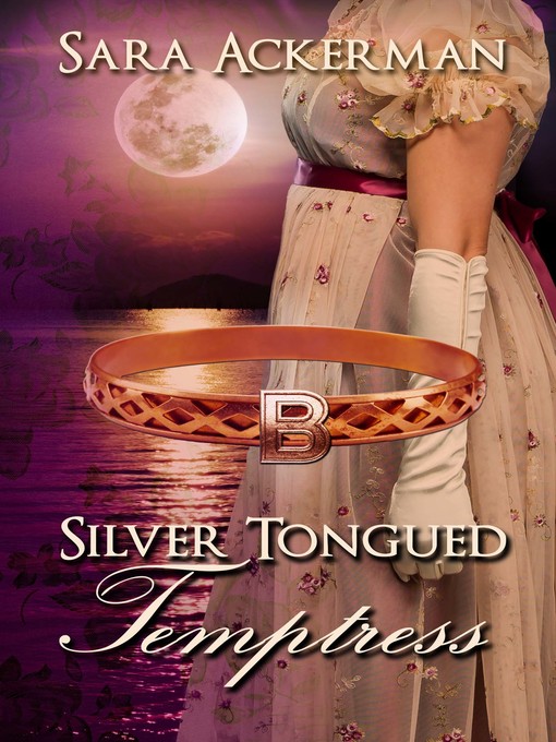 Title details for Silver-Tongued Temptress by Sara Ackerman - Available